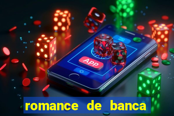 romance de banca digital 2021